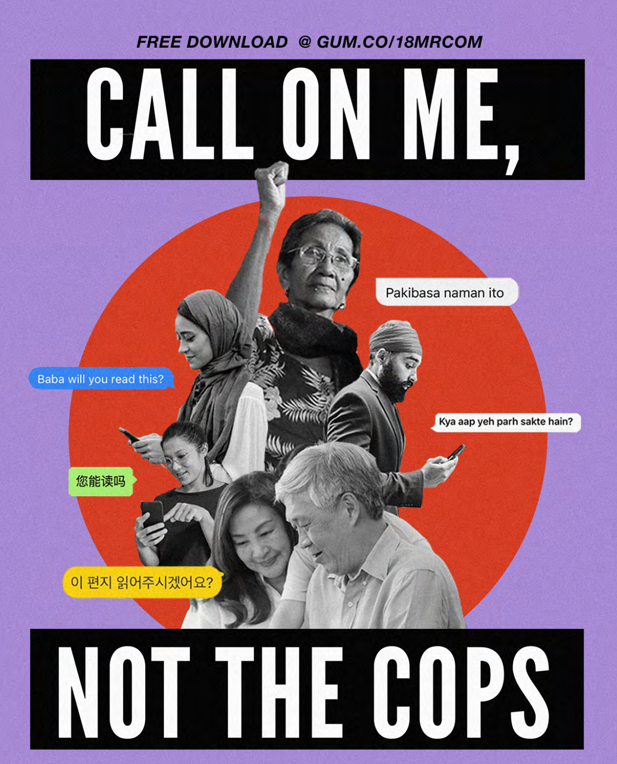 Call On Me, Not The Cops